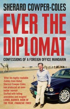 portada Ever the Diplomat: Confessions of a Foreign Office Mandarin