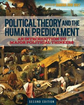 portada Political Theory and the Human Predicament: An Introduction to Major Political Thinkers (en Inglés)