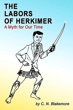 portada the labors of herkimer: a myth for our time (in English)