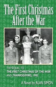 portada The First Christmas After the War (An American Family's Wartime Saga) (Volume 3) (en Inglés)