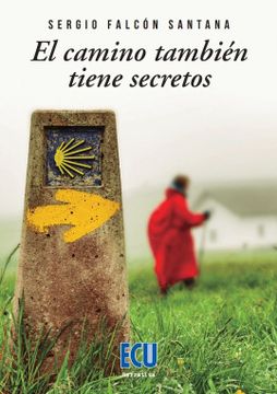 portada El Camino También Tiene Secretos (in Spanish)