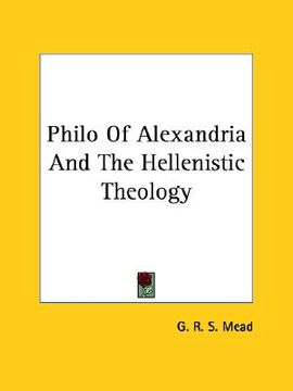 portada philo of alexandria and the hellenistic theology (en Inglés)