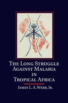 portada The Long Struggle Against Malaria in Tropical Africa (en Inglés)