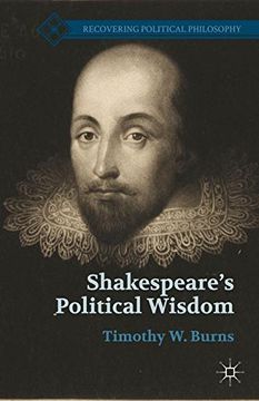 portada Shakespeare's Political Wisdom (Recovering Political Philosophy)