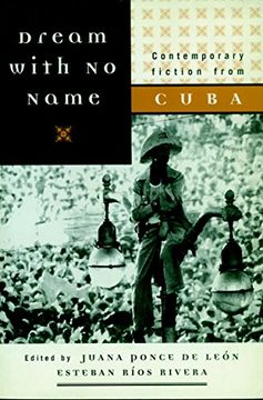 portada Dream with No Name: Contemporary Fiction from Cuba (en Inglés)
