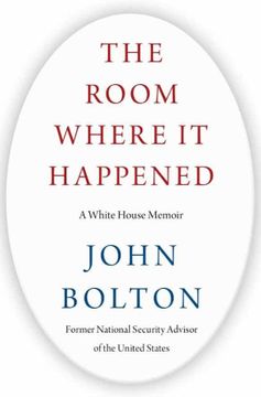 portada The Room Where it Happened: A White House Memoir (en Inglés)