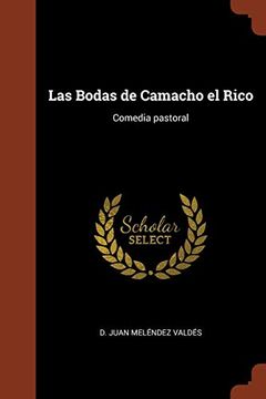 portada Las Bodas de Camacho el Rico: Comedia Pastoral