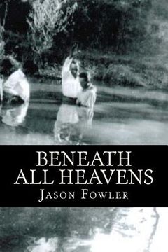 portada Beneath All Heavens: A Collection of Poetry (in English)
