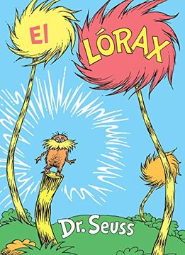 portada El Lórax (Classic Seuss) (in Spanish)