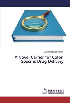 portada A Novel Carrier for Colon Specific Drug Delivery