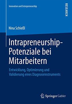 portada Intrapreneurship-Potenziale bei Mitarbeitern: Entwicklung, Optimierung und Validierung Eines Diagnoseinstruments