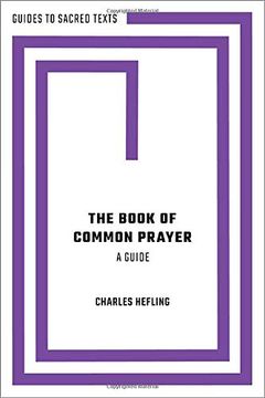 portada The Book of Common Prayer: A Guide (Guides to Sacred Texts Series) (en Inglés)