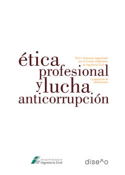 portada Etica Profesional y Lucha Anticorrupcion (in Spanish)