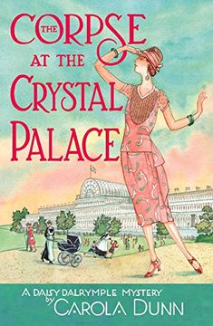 portada The Corpse at the Crystal Palace: A Daisy Dalrymple Mystery (in English)