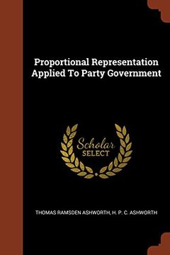 portada Proportional Representation Applied To Party Government