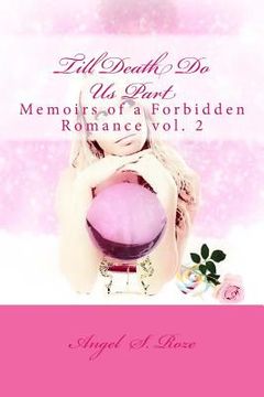 portada Till Death Do us Part: Memoirs of a forbidden Romance 2 (en Inglés)