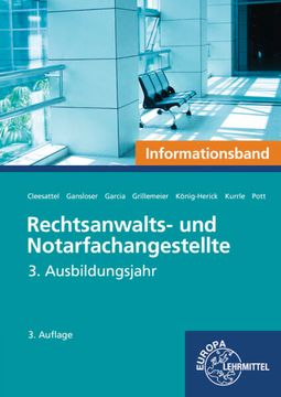 portada Rechtsanwalts- und Notarfachangestellte, Informationsband. 3. Ausbildungsjahr (in German)