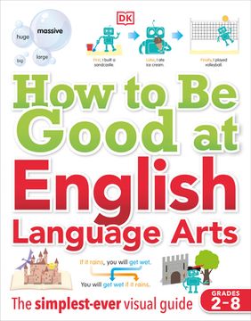 portada How to be Good at English Language Arts: The Simplest-Ever Visual Guide 