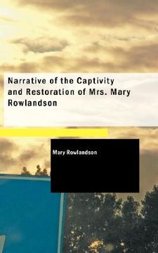 portada narrative of the captivity and restoration of mrs. mary rowlandson