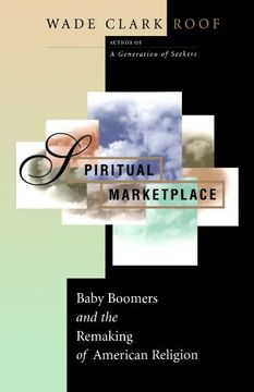 portada Spiritual Marketplace: Baby Boomers and the Remaking of American Religion. (en Inglés)