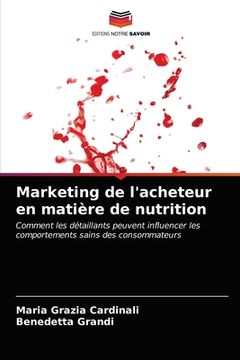 portada Marketing de l'acheteur en matière de nutrition (en Francés)