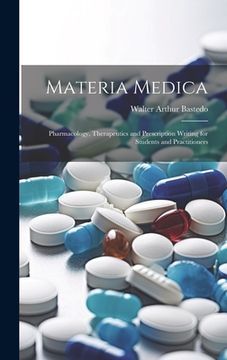 portada Materia Medica: Pharmacology, Therapeutics and Prescription Writing for Students and Practitioners (in English)