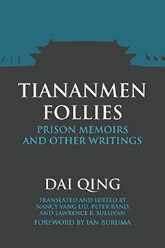 portada Tiananmen Follies: Prison Memoirs and Other Writings