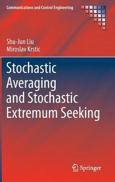 portada stochastic averaging and stochastic extremum seeking (in English)