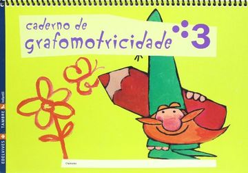 Caderno Grafomotricidade Nivel 3 (Infantil) (en Gallego)