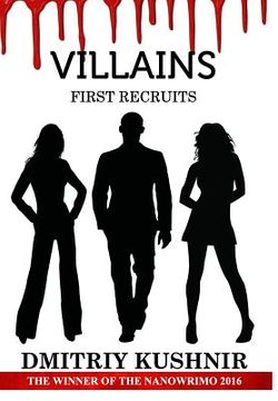 portada Villains: First Recruits (en Inglés)