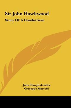 portada sir john hawkwood: story of a condottiere (in English)