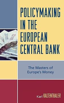 portada policymaking in the european central bank: the masters of europe's money