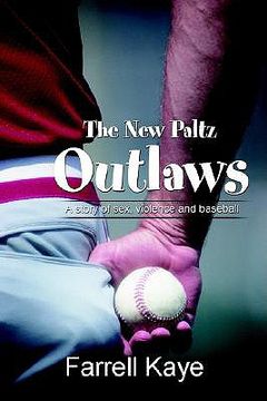 portada the new paltz outlaws: a story of sex, violence and baseball
