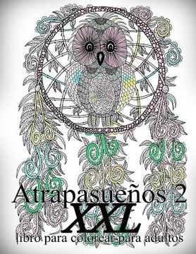 portada Atrapasueños XXL 2: libro para colorear para adultos