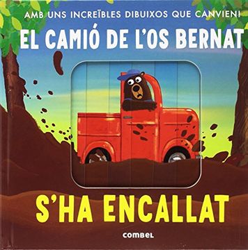 portada El camió de l'os Bernat s'ha encallat!