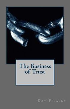 portada The Business of Trust (en Inglés)