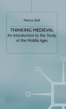 portada Thinking Medieval: An Introduction to the Study of the Middle Ages 