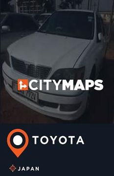 portada City Maps Toyota Japan (en Inglés)