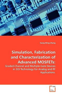portada simulation, fabrication and characterization of advanced mosfets (en Inglés)