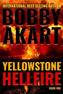 portada Yellowstone: Hellfire: A Survival Thriller (en Inglés)