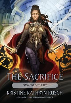 portada The Sacrifice: Book One of The Fey (en Inglés)