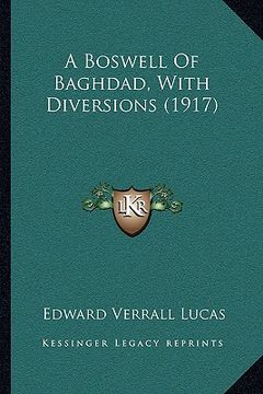 portada a boswell of baghdad, with diversions (1917)