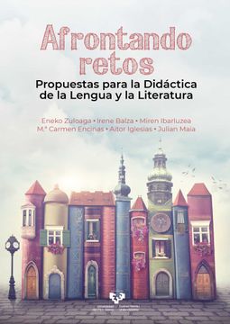 portada Afrontando Retos. Propuestas Para la Didactica de la Lengua y la Literatura (in Spanish)