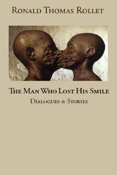 portada The Man Who Lost His Smile: Dialogues and Stories
