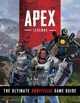 portada Apex Legends: The Ultimate Unofficial Game Guide 