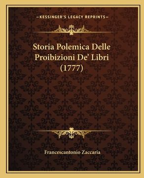 portada Storia Polemica Delle Proibizioni De' Libri (1777) (in Italian)