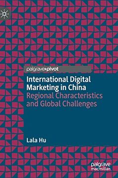 portada International Digital Marketing in China: Regional Characteristics and Global Challenges (en Inglés)