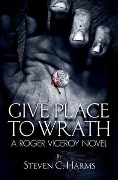 Give Place to Wrath (en Inglés)