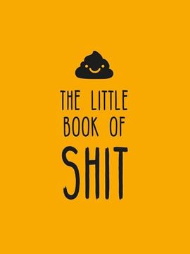 portada The Little Book of Shit (en Inglés)