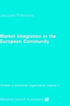 portada market integration in the european community (in English)